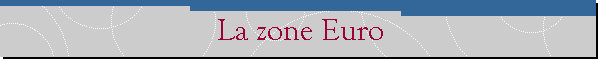 La zone Euro